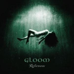 Gloom - Reflexions