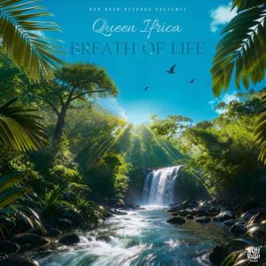 Queen Ifrica - Breath Of Life