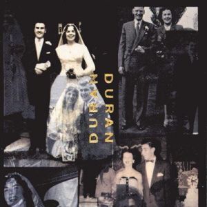 Duran Duran - Duran Duran [The Wedding Album]