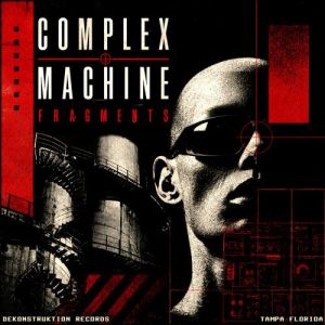 Complex Machine - Fragments