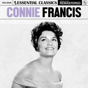 Connie Francis - Essential Classics, Vol. 439: Connie Francis [Remastered]