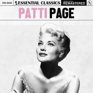 Patti Page - Essential Classics, Vol. 442: Patti Page [Remastered]