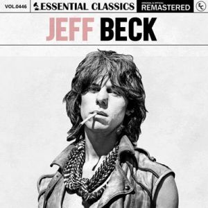 Jeff Beck - Essential Classics, Vol. 446: Jeff Beck [Remastered]