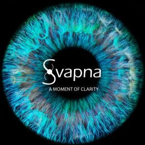 Svapna - A Moment Of Clarity