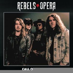Rebels Opera - Call Of The Night