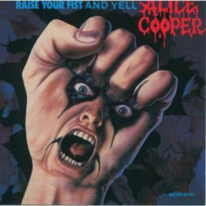 Alice Cooper - Raise Your Fist And Yell