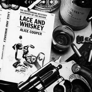 Alice Cooper - Lace and Whiskey