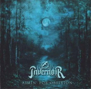Invernoir - Aimin' For Oblivion