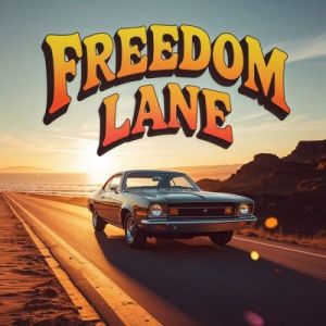 Theodore Travis & Richard Mark Salmon - Freedom Lane