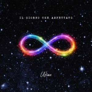 Ultimo - Il Giorno Che Aspettavo