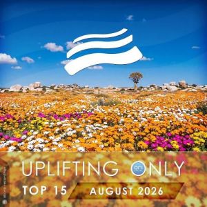 VA - Uplifting Only Top 15: August 2026 (Extended Mixes)