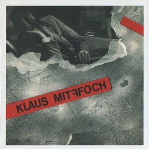 Klaus Mitffoch - Klaus Mitffoch
