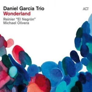 Daniel García Trio - Wonderland