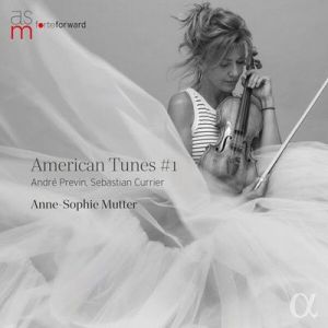 Anne-Sophie Mutter - American Tunes #1