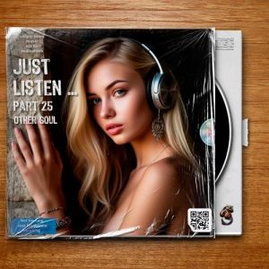 VA - Just listen ... Part 25 Other Soul