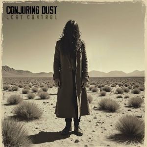 Conjuring Dust - Lost Control