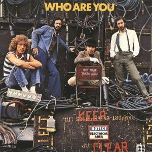 The Who - Who Are You [2015 Remastered]