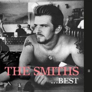 The Smiths - Best... II [2011 Remaster]