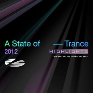 VA - A State of Trance 25 Years - 2012 Highlights