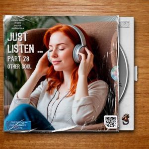 VA - Just listen ... Part 28 Other Soul