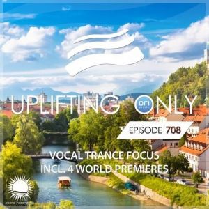 VA - Ori Uplift - Uplifting Only Episode 708