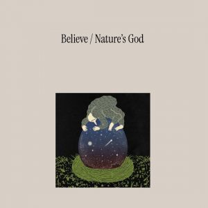 Believe - Nature's God