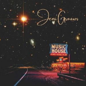 Jeni Grouws - Music House