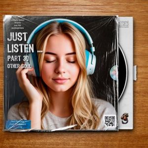 VA - Just listen ... Part 30 Other Soul