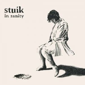 Stuik - In Sanity