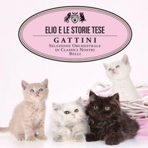 Elio E Le Storie Tese - Gattini [Selezione orchestrale di classici nostri belli]