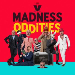 Madness - Oddities