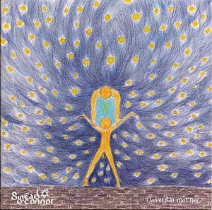 Sinead O'Connor - Universal Mother