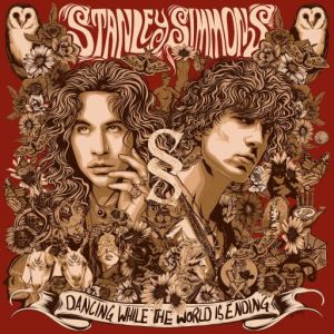 Stanley Simmons - Dancing While The World Is Ending