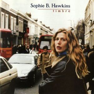 Sophie B. Hawkins - Timbre