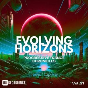 VA - Evolving Horizons: Progressive Trance Chronicles, Vol. 21