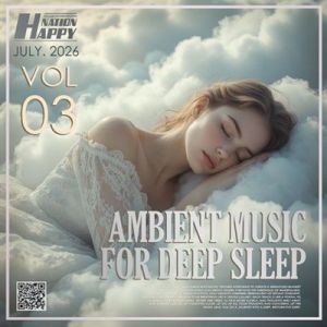 VA - Ambient Music For Deep Sleep Vol. 03