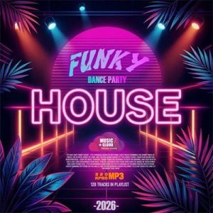 VA - Funky House: Dance Party