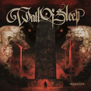 Wall Of Sleep - Monolith