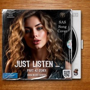 VA - Just listen ... Part 42 Other  Dark Blues Covers