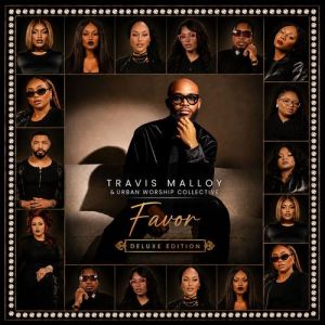 Travis Malloy - Favor [Deluxe Edition]