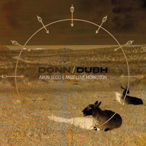Arun Sood & Angeline Morrison - Donn/Dubh