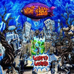 Night Of Rage - Wasted World