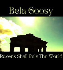 Bela Goosy - Ravens Strike Back