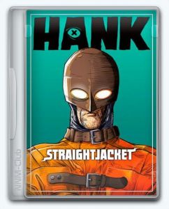 Hank: Straightjacket