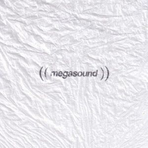 MegaSound, Bad Bad Hats & Party Nails - Megasound