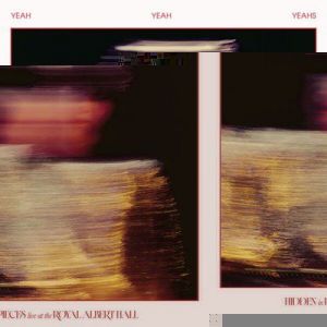 Yeah Yeah Yeahs - Hidden in Pieces: Live at the Royal Albert Hall