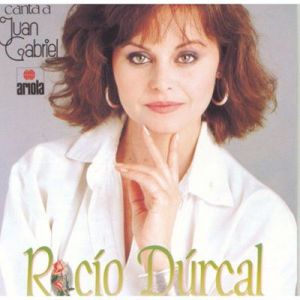 Rocio Durcal - Canta A Juan Gabriel