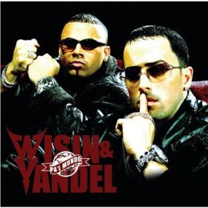 Wisin  Yandel - Pa'l Mundo