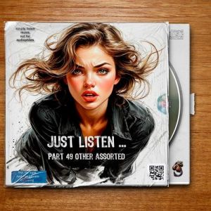 VA - Just listen ... Part 49 Other assorted