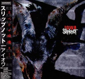 Slipknot - Iowa [Japanese Edition]